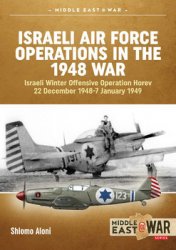 Israeli Air Force Operations in the 1948 War (Middle East@War Series 2)