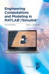 Engineering Computations and Modeling in MATLAB/Simulink, Second Edition