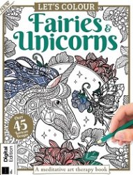 Let's Colour - Fairies & Unicorns