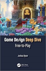 Game Design Deep Dive: Free-to-Play