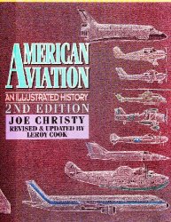 American Aviation: An Illustrated History (2nd Edition)