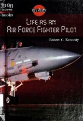 Life as an Air Force Fighter Pilot