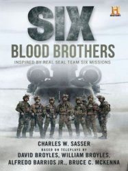 Six Blood Brothers: Based on the History Channel Series SIX