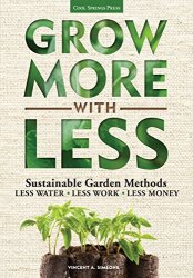 Grow More With Less: Sustainable Garden Methods