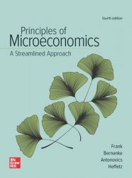 Principles of Microeconomics: A Streamlined Approach, Fourth Edition
