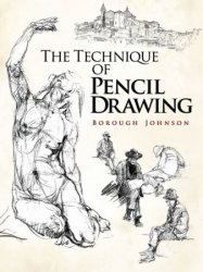 The Technique of Pencil Drawing (Dover Art Instruction)