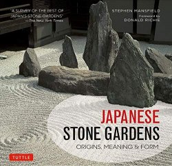 Japanese Stone Gardens: Origins, Meaning, Form