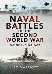 Naval Battles of the Second World War: Pacific and Far East