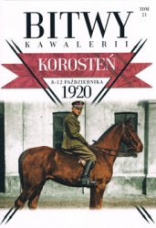 Korosten 8-12 pazdziernika 1920 (Bitwy Kawalerii Tom 21)