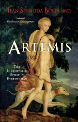 Artemis: The Indomitabe Spirit in Everywoman