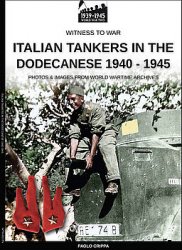 Italian Tankers in the Dodecanese 1940-1945