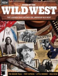 All About History: Book of the Wild West - 10th Edition 2022