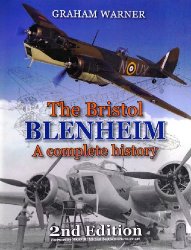 The Bristol Blenheim: A Complete History