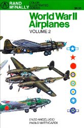 World War II Airplanes Vol.2 (Color Illustrated Guides)