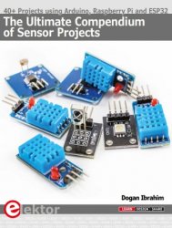 The Ultimate Compendium of Sensor Projects