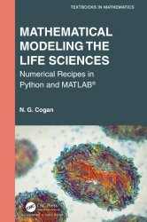 Mathematical Modeling the Life Sciences Numerical Recipes in Python and MATLAB