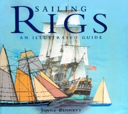 Sailing Rigs: An Illustrated Guide