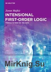 Intensional First-Order Logic: From AI to New SQL Big Data