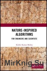 Nature-Inspired Algorithms For Engineers and Scientists