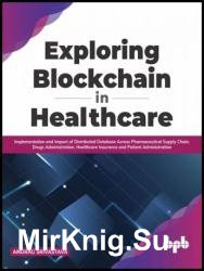 Exploring Blockchain in Healthcare: Implementation and Impact of Distributed Database