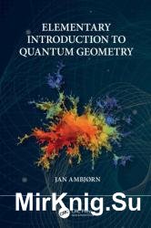 Elementary Introduction to Quantum Geometry