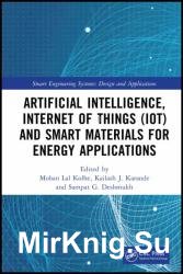Artificial Intelligence, Internet of Things (IoT) and Smart Materials for Energy Applications