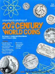 Standard Catalog of 20th Century World Coins. 1st Edition
