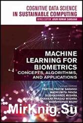 Machine Learning for Biometrics: Concepts, Algorithms and Applications