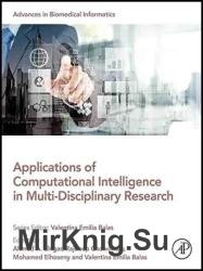 Applications of Computational Intelligence in Multi-Disciplinary Research