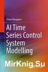 AI Time Series Control System Modelling