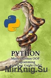 PYTHON  Master Python OOP Programming with One Guide Only!