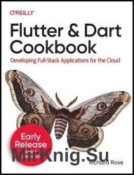 Flutter and Dart Cookbook (Fifth Early Release)