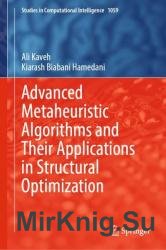 Advanced Metaheuristic Algorithms and Their Applications in Structural Optimization