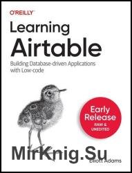 Learning Airtable (Early Release)