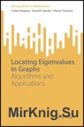 Locating Eigenvalues in Graphs: Algorithms and Applications