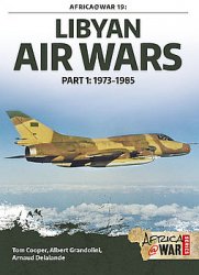 Libyan Air Wars Part 1: 1973-1985 (Africa@War 19)