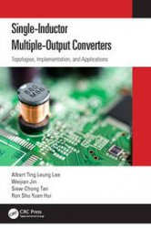 Single-Inductor Multiple-Output Converters: Topologies, Implementation, and Applications