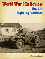 Fighting Vehicles (World War 2 in Review 34)