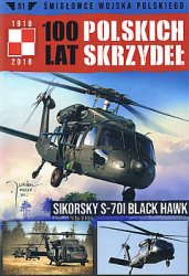 Sikorsky S-70i Black Hawk (Samoloty Wojska Polskiego: 100 lat Polskich Skrzydel 51)