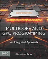 Multicore and GPU Programming An Integrated Approach