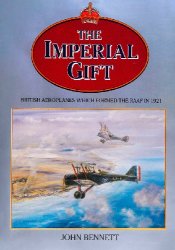 The Imperial Gift: British Aeroplanes which formed the RAAF in 1921