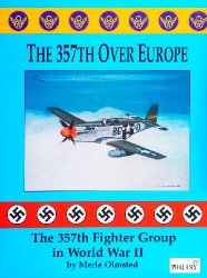 The 357th Over Europe: The 357th Fighter Group in World War II