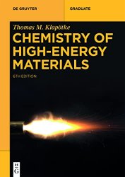 Chemistry of High-Energy Materials, 6th Edition