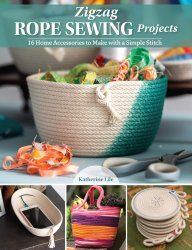 Zigzag Rope Sewing Projects: 16 Home Accessories to Make with a Simple Stitch