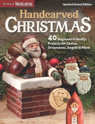 Handcarved Christmas, Updated 2nd Edition: 40 Beginner-Friendly Projects for Santas, Ornaments, Angels & More