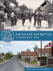 The Falaise Gap Battles: Normandy 1944