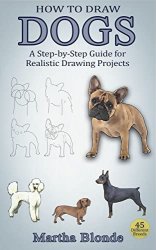 How to Draw Dogs: A Step-by-Step Guide for Realistic Drawing Projects
