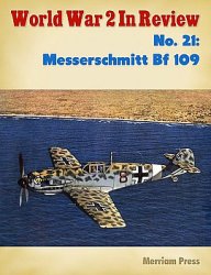 Messerschmitt Bf 109 (World War 2 in Review 21)