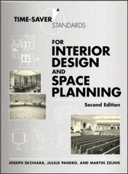Time-Saver Standards for Interior Design and Space Planning, 2nd Edition