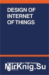 Design of Internet of Things